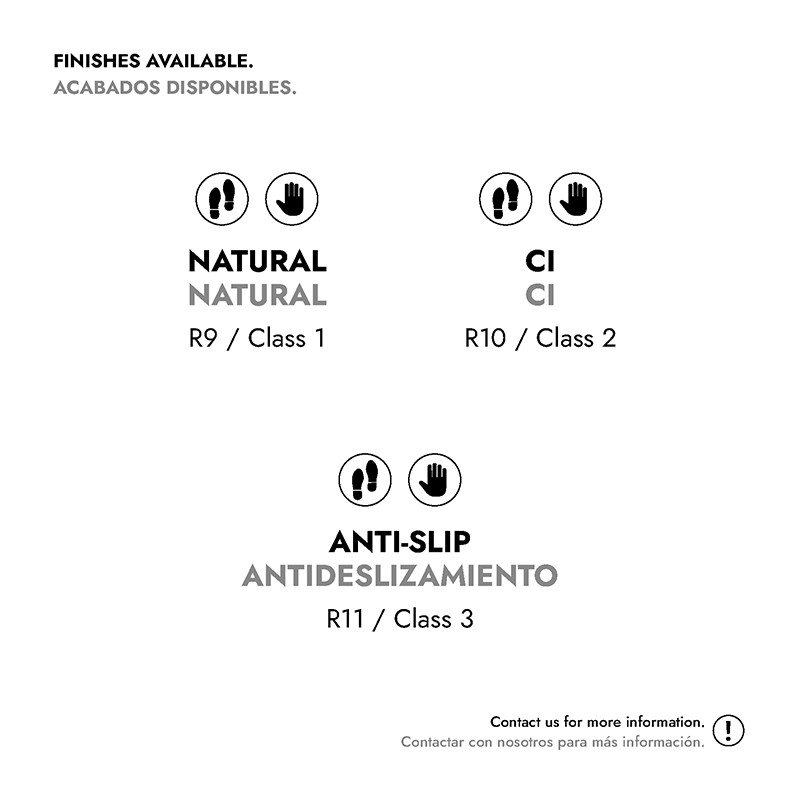 Azulejo informativo con iconos de agarre y resistencia; fondo blanco minimalista, tres acabados indicados y nota de contacto en esquina inferior.  Transcripción de todo el texto en la imagen: FINISHES AVAILABLE. ACABADOS DISPONIBLES.  NATURAL NATURAL R9 /